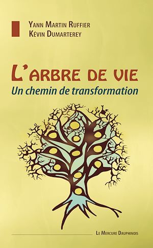 Téléchargez le livre :  L'Arbre de Vie - Un chemin de transformation