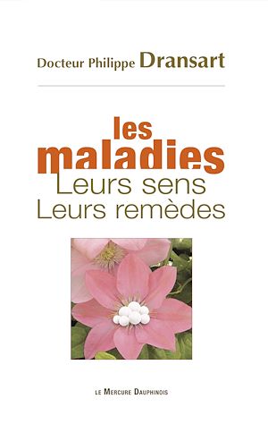 Téléchargez le livre :  Les maladies - Leurs sens - Leurs remèdes