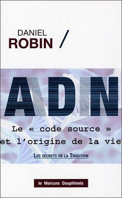 Télécharger le livre :  ADN - Le code source et l'origine de la vie