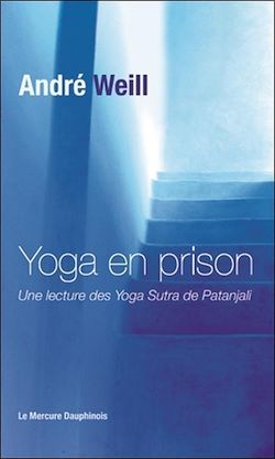 Télécharger le livre :  Yoga en prison - Une lecture des Yoga Sutra de Patanjali