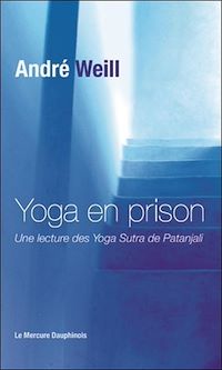 Téléchargez le livre :  Yoga en prison - Une lecture des Yoga Sutra de Patanjali