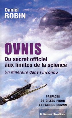 Télécharger le livre :  Ovnis - Du secret officiel aux limites de la science - Un itinéraire dans l'inconnu