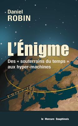 Télécharger le livre :  L'énigme - Des souterrains du temps aux hyper-machines