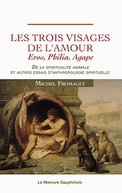 Télécharger le livre :  Les trois visages de l'amour - Eros, Philia, Agape