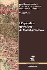 Télécharger le livre :  L'exploration géologique du Massif armoricain