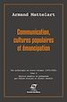 Télécharger le livre :  Communication, cultures populaires et émancipation