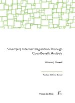 Télécharger le livre :  Smart(er) Internet Regulation Through Cost-Benefit Analysis