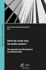 Télécharger le livre :  Gérer les crises avec les media sociaux ?