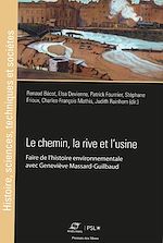 Télécharger le livre :  Le chemin, la rive et l'usine