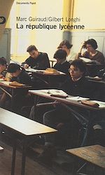 Télécharger le livre :  La république lycéenne