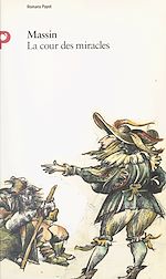 Télécharger le livre :  La cour des miracles