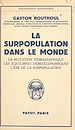 Télécharger le livre :  La surpopulation dans le monde