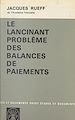 Télécharger le livre :  Le lancinant problème des balances de paiements