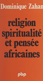 Télécharger le livre :  Religion, spiritualité et pensée africaines