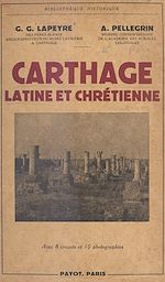 Télécharger le livre :  Carthage latine et chrétienne