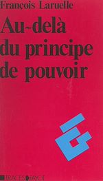 Download this eBook Au-delà du principe de pouvoir