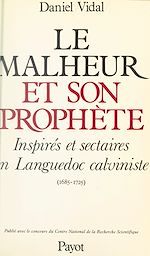 Télécharger le livre :  Le malheur et son prophète