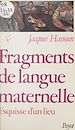 Télécharger le livre :  Fragments de langue maternelle