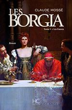 Télécharger le livre :  Les borgia - tome 1 - Les fauves