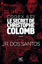 Télécharger le livre :  codex 632 - le secret de christophe colomb