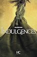 Télécharger le livre :  Indulgences