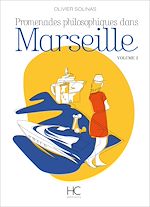 Télécharger le livre :  Promenades philosophiques dans Marseille - volume 2