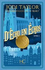 Télécharger le livre :  Les Chroniques de St Mary - Tome 02 D'Echo en Echos