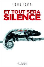 Télécharger le livre :  Et tout sera silence