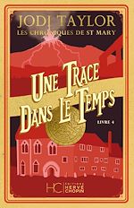 Télécharger le livre :  Les Chroniques de St Mary - Tome 04 Une trace dans le temps