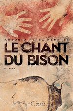 Télécharger le livre :  le chant du bison