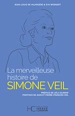 Télécharger le livre :  La merveilleuse histoire de Simone Veil