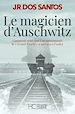 Télécharger le livre :  Le magicien d'Auschwitz - Comment celui que l'on surnommait le Grand Nivelli a survécu à l'enfer