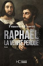 Télécharger le livre :  Raphaël - La vérité perdue