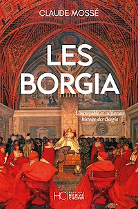 Téléchargez le livre :  Les Borgia