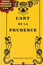 Télécharger le livre :  L'art de la prudence