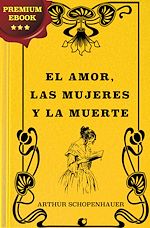 Télécharger le livre :  El amor, las Mujeres y la Muerte