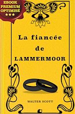 Télécharger le livre :  La fiancée de Lammermoor