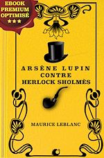 Télécharger le livre :  Arsène Lupin contre Herlock Sholmès