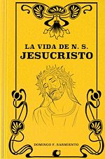 Télécharger le livre :  La Vida de N. S. Jesucristo
