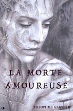 Télécharger le livre :  La Morte Amoureuse