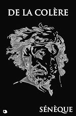 Télécharger le livre :  De la colère