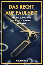Télécharger le livre :  Das Recht auf Faulheit