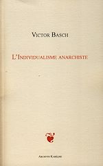 Télécharger le livre :  L'INDIVIDUALISME ANARCHISTE