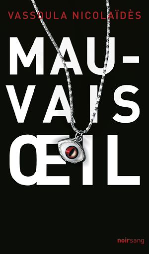 Téléchargez le livre :  Mauvais oeil