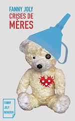 Télécharger le livre :  Crises de mères