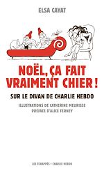 Télécharger le livre :  Noël, ça fait vraiment chier. Sur le divan de Charlie Hebdo