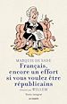 Télécharger le livre :  Français, encore un effort si vous voulez être républicains par Willem