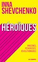 Télécharger le livre :  Héroïques - Amazones, pécheresses, révolutionnaires