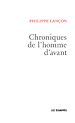 Télécharger le livre :  Chroniques de l'homme d'avant