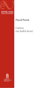 Télécharger le livre :  Cultiver son jardin secret
